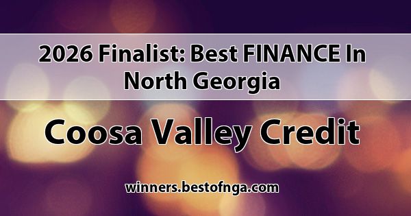 2026 Best FINANCE Finalist | Coosa Valley Credit Union in North Georgia